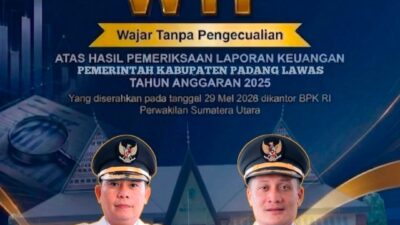 Pemkab Padang Lawas Raih Opini WTP dari BPK RI Sumut, Atas Laporan Keuangan Pemerintah Daerah Tahun Anggaran 2025